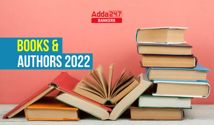 Recent Books and Authors in India 2022: List of Important Books and Authors_40.1