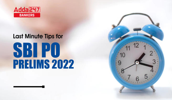 Last Minute Tips for SBI PO Prelims 2022 |_40.1