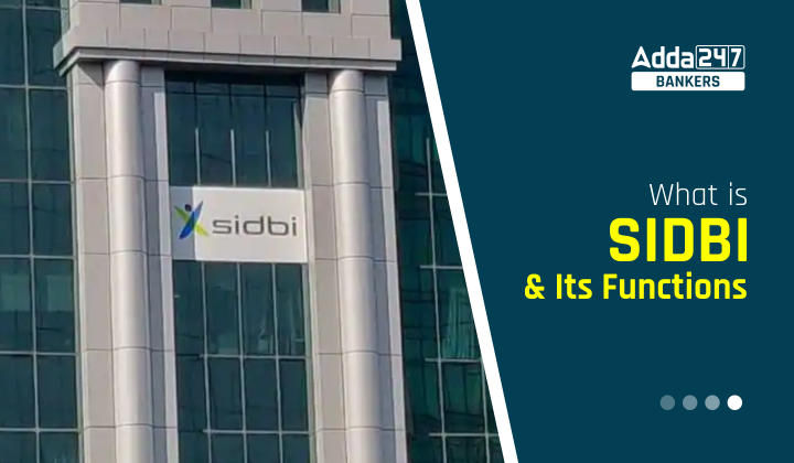 What is SIDBI & Its Functions? |_40.1