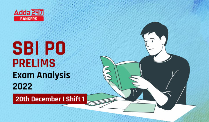 SBI PO Exam Analysis 2022 Shift 1 20th December, Good Attempts & Exam Review |_40.1