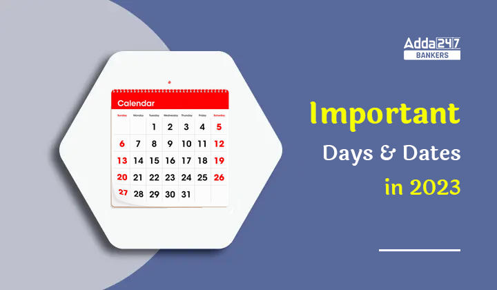 List of Important Days & Dates 2023 National/International Days