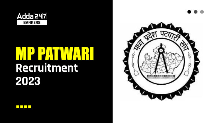MP Patwari Recruitment 2023 Notification Out For 3555 Vacancy_40.1