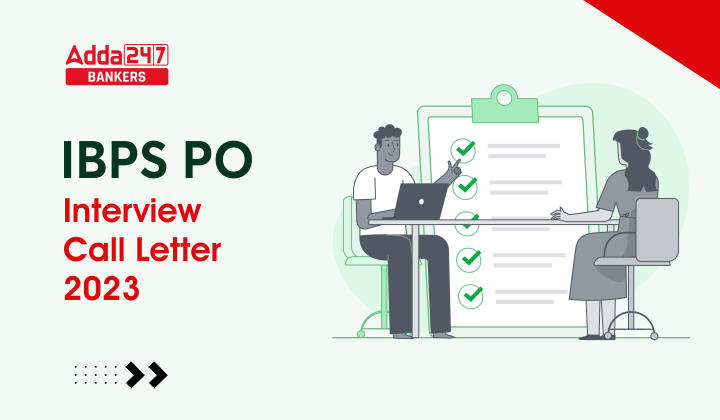 IBPS PO Interview Call Letter 2023, Phase 3 Admit Card_40.1