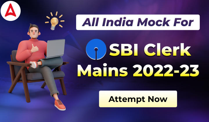 All India Mock for SBI Clerk Mains 2022-23 (7th-8th January 2023): Attempt Now_40.1