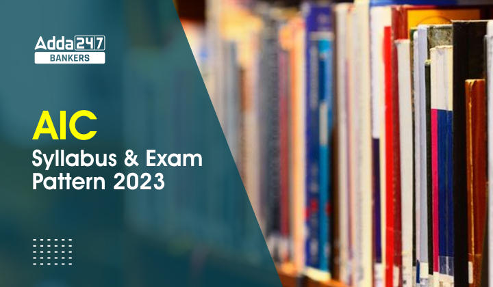AIC Syllabus 2023 & Exam Pattern_40.1