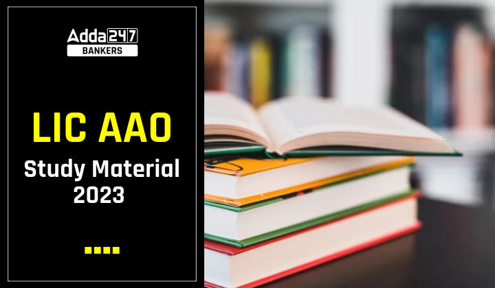 LIC AAO Study Material 2023 For Prelims Exam_40.1