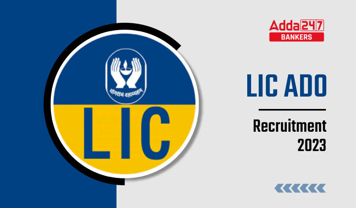 LIC ADO Recruitment 2023 Notification Out for 1049 ADO Posts_40.1