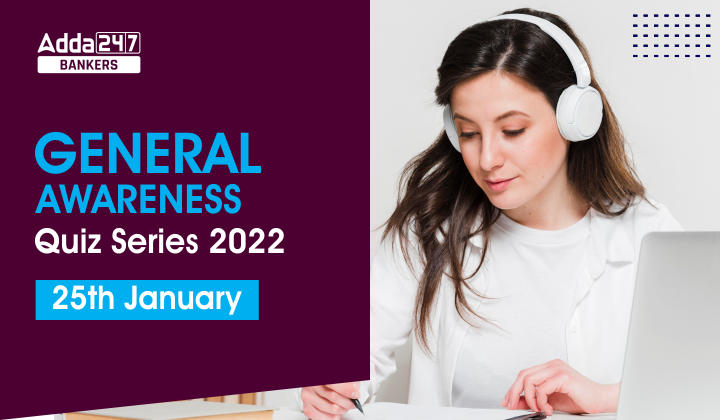 General Awareness Quiz Series 2023: 25th January_40.1