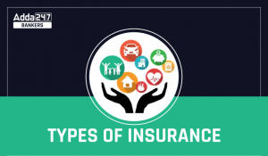 Types Of Insurance In India