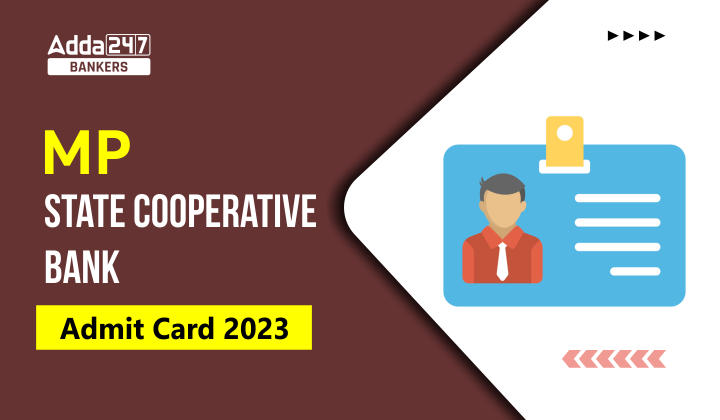 MP State Cooperative Bank Admit Card 2023 Out, Call Letter Link_20.1