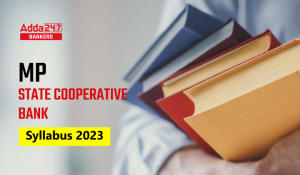 MP Cooperative Bank Syllabus 2023 PDF Detailed Exam Pattern