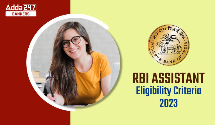 RBI Assistant Eligibility 2023, Age Limit, Education Qualification |_40.1