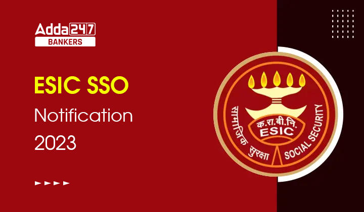ESIC SSO Recruitment 2023 Notification Date, Vacancy, Fees |_40.1