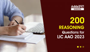 200 Reasoning Questions for LIC AAO 2023