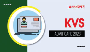 KVS Admit Card 2023 Out for Non-Teaching Posts