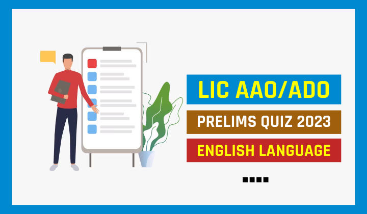 LIC AAO ADO Prelims Quiz 2023 English Language 