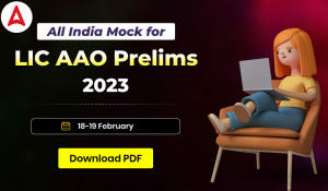 All India Mock for LIC ADO Prelims 2023 (18-19 February): Download PDF
