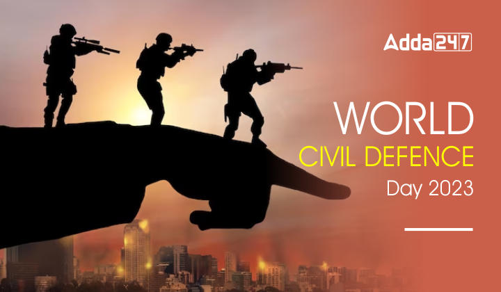 World Civil Defence Day 2023, Theme, History, Significance |_40.1