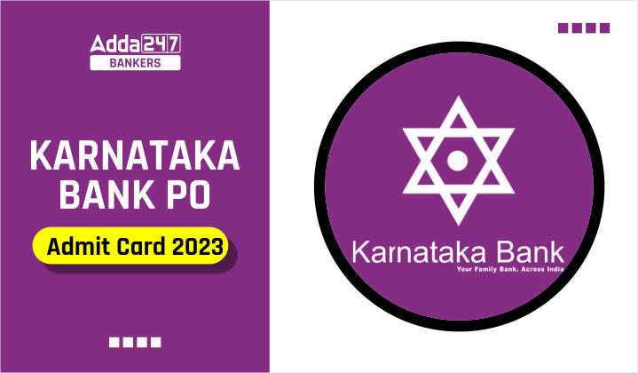 Karnataka Bank PO Admit Card 2023, Check Call Letter Link_40.1