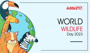 World Wildlife Day 2023 – Theme, History, Significance