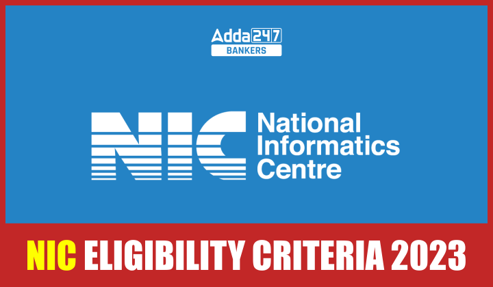 NIC Eligibility 2023, Check Education, Age Limit_40.1