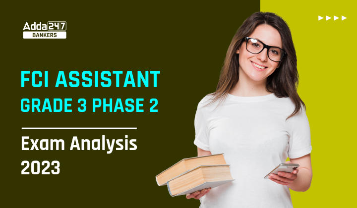FCI AG 3 Phase 2 Exam Analysis 2023, Check Complete Details_40.1