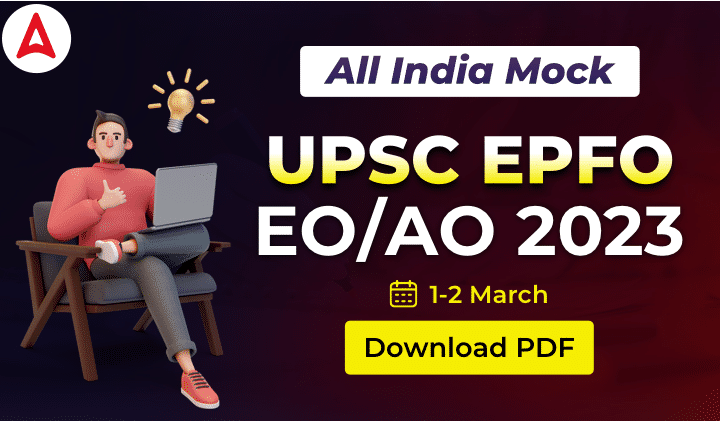 All India Mock for UPSC EPFO EO/AO 2023 (1st-2nd March)_40.1