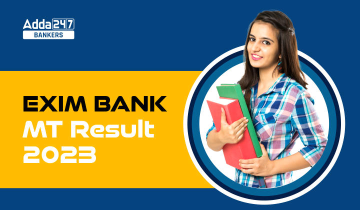 Exim Bank Result 2023, Check Result for 45 MT Posts_20.1