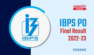 IBPS PO Final Result 2023 Out, Check Direct Result Link