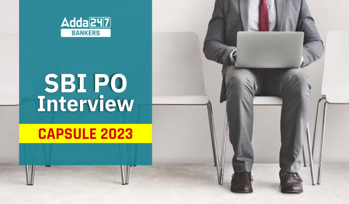 SBI PO Interview Capsule 2023, Download Free PDF |_40.1