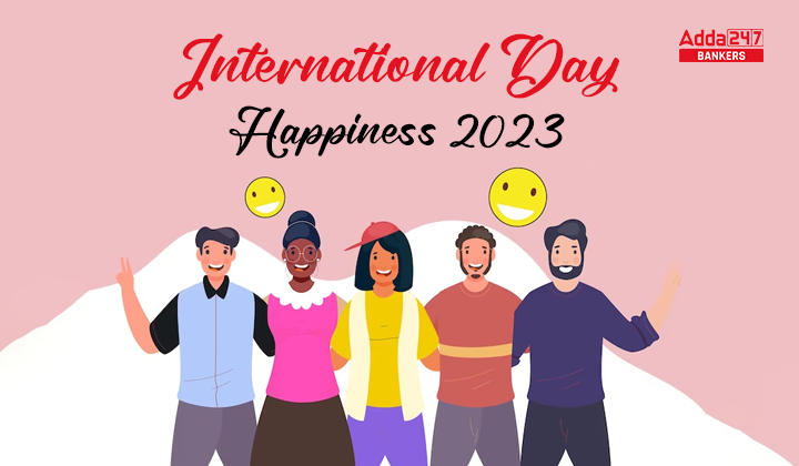 International Day of Happiness 2023, Theme, History and Significance |_40.1