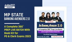 Banking Avengers 2.0: A Complete 360° Prep Live Batch With Book Kit for PO and Clerk Exams 2023