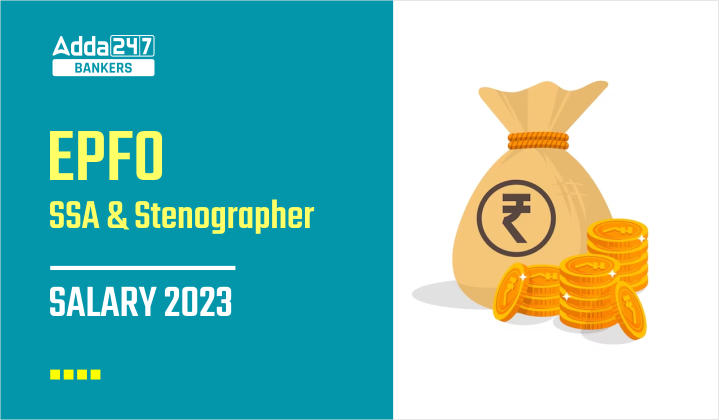 EPFO SSA Salary 2023 In Hand Salary Structure and Pay Scale_40.1