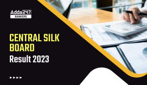 Central Silk Board Result 2023, Direct Link To Download Result