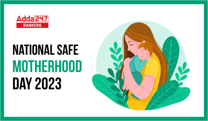 National Safe Motherhood Day 2023, Date, History & Theme_40.1