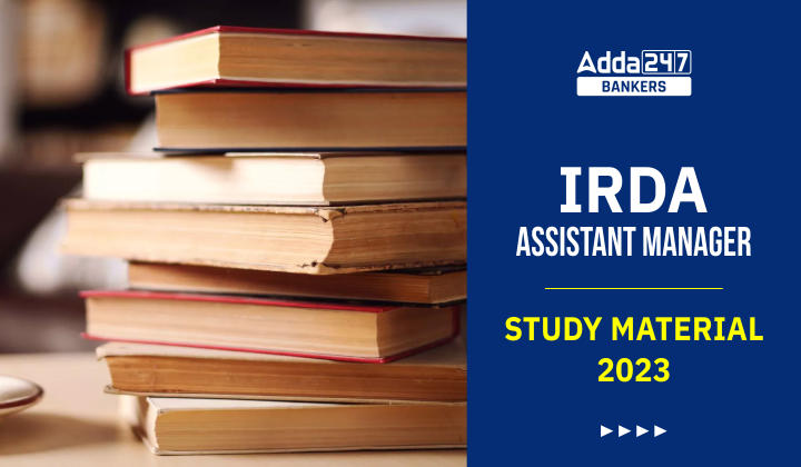 IRDA Assistant Manager Study Material 2023 Download Free PDFs_40.1