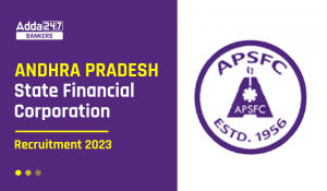 AP State Financial Corporation Recruitment 2023 Notification Out
