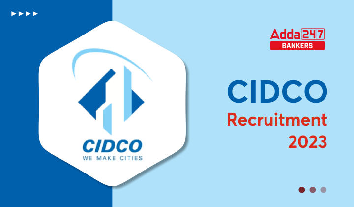 CIDCO Recruitment 2023 Last Date to Apply for 37 Vacancies_40.1