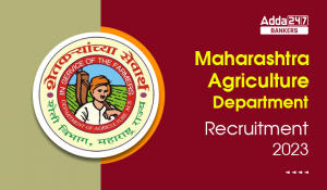 Maharashtra Agriculture Department Recruitment 2023, Apply Online Re-Open