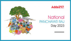 National Panchayati Raj Day 2023, History & Significance