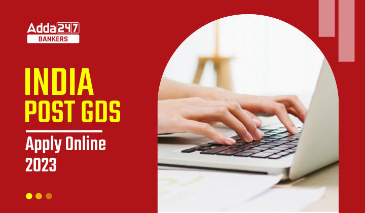 India Post GDS Application Form 2023, Apply Online Link (Active)_40.1