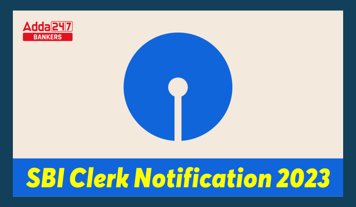 SBI Clerk 2023 Notification, Eligibility, Exam Date, Vacancy_40.1