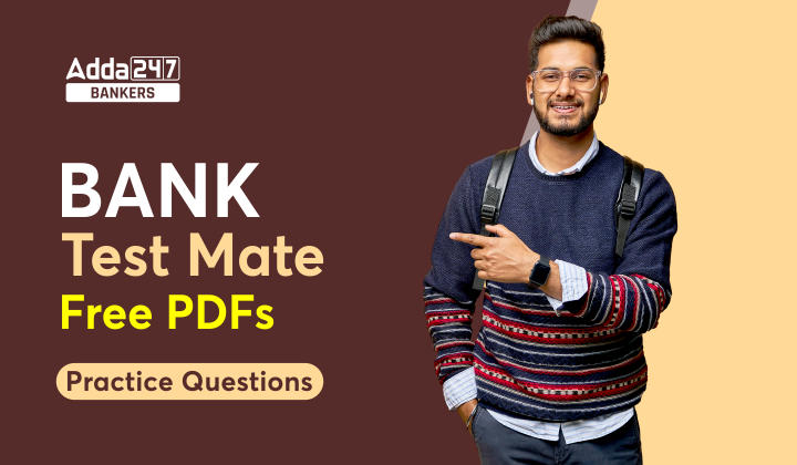 Bank Test Mate Free PDFs- Practice Questions_40.1