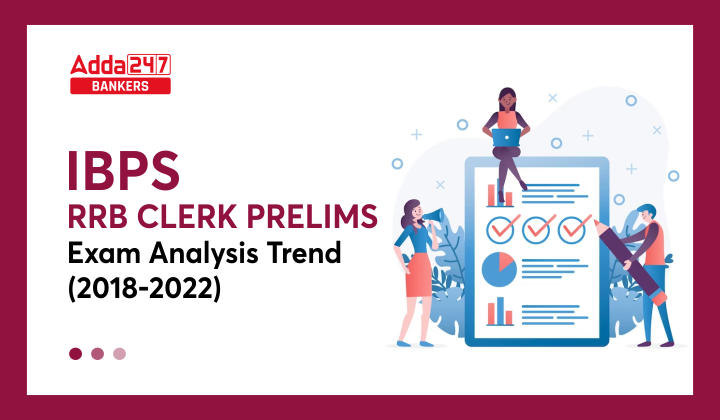IBPS RRB Clerk Prelims Exam Analysis Trend of Last 5 Years_20.1