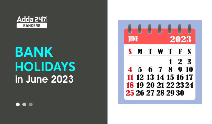 Bank Holidays in June 2023, Check State Wise Bank Holiday List_40.1
