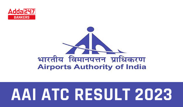 AAI ATC Final Result 2023 Out, Direct Link to Download Result PDF_40.1