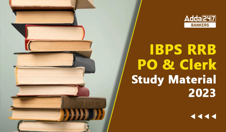 IBPS RRB Study Material 2023
