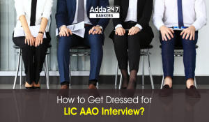 How to Get Dressed for LIC AAO Interview