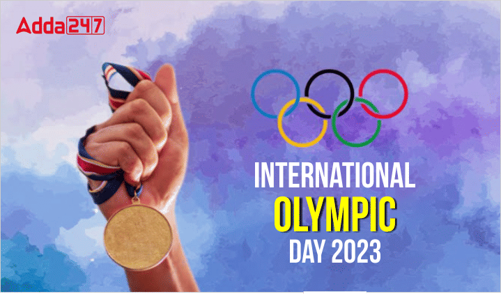 International Olympic Day 2023, Theme, History & Significance