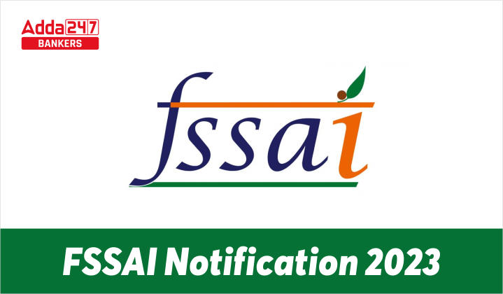 FSSAI 2023 Notification, Food Analyst & Junior Analyst Exam Date Out_20.1